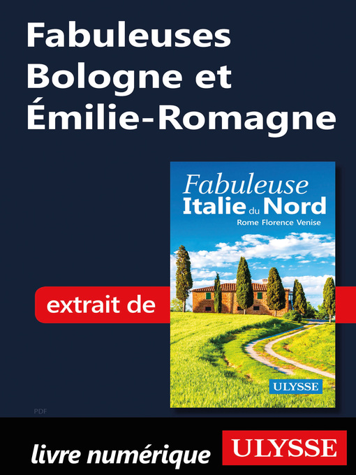 Title details for Fabuleuses Bologne et Émilie-Romagne (Italie du Nord) by Ouvrage Collectif - Available